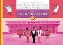Petite histoire des colonies françaises, t. 04